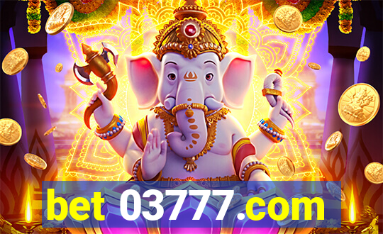 bet 03777.com